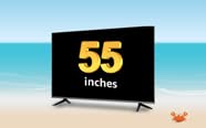 55 Inches TVs