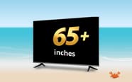 65 Inches TVs